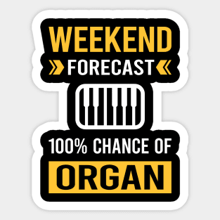 Weekend Forecast Organ Organist Sticker